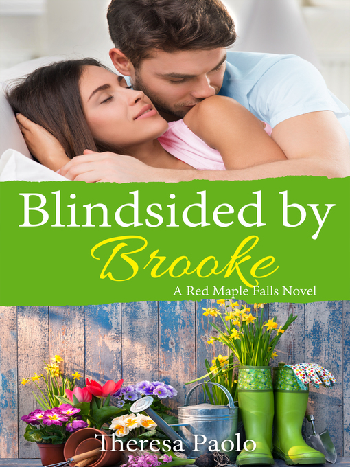 Title details for Blindsided by Brooke by Theresa Paolo - Available